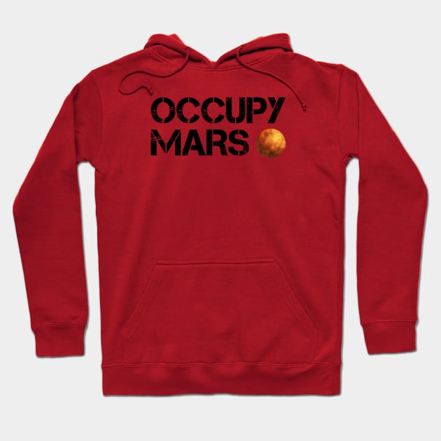 Occupy mars Hoodie by Coolthings